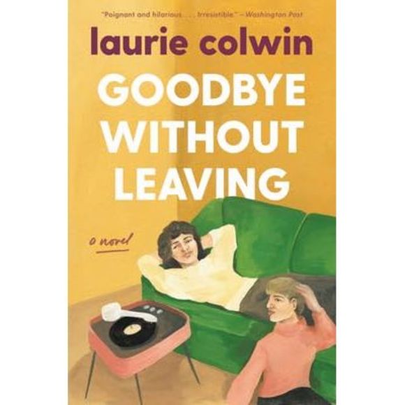 Goodbye Without Leaving -- Laurie Colwin - Picture 3 of 3